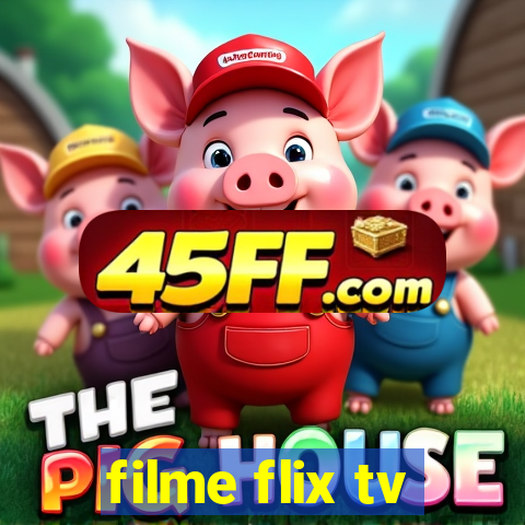 filme flix tv